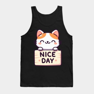 Cute Kitten's Greeting. Kitten's says "NICE DAY" Tank Top